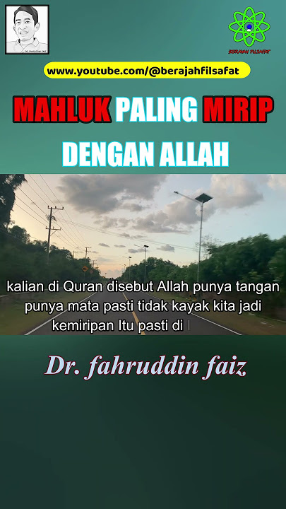 mahluk paling mirip dengan allah I dr fahruddin faiz