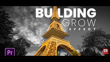 How to Create the Building Grow Effect in Premiere Pro (EASY Tutorial)