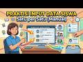 Cara Input Data Siswa Manual Secara Praktis | Elite School
