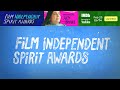 FiLM iNDEPENDENT SPiRiT AWARDS - Livestream | Sun 2/25 @ 2pm  PT