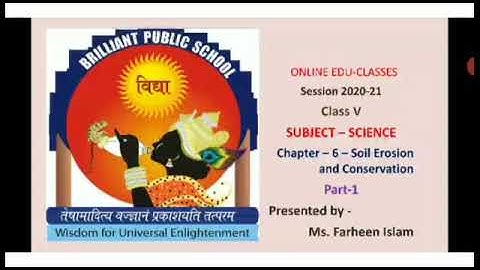 Class 5 Science , Chapter 6 - Soil Erosion and Conservation ( Part 1 )