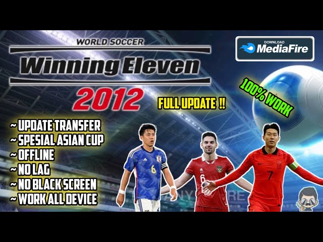 Winning Eleven 2012 Mod 2024 Spesial Asian Cup 2023 class=