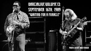 Video thumbnail of "Jerry Garcia Band - "Waiting for a Miracle" ft. Clarence Clemons - GarciaLive Volume 13"