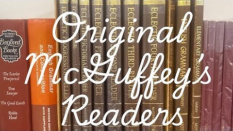 MCGUFFEY’S Original Readers-Overview and Lesson Books