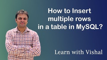 Insert multiple rows in a table in MySQL | Learn with Vishal