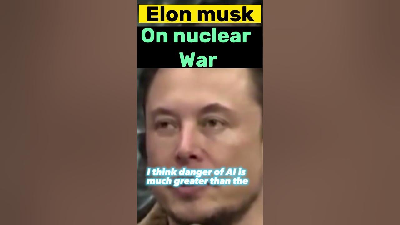 Elon Musk “AI IS MORE DANGEROUS THAN NUKES” is this true? - YouTube