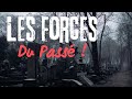 Les forces du pass 