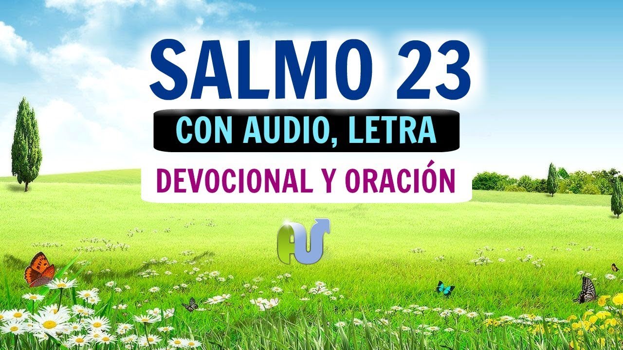 Salmo 23 - Guia De Estudio De La Biblia