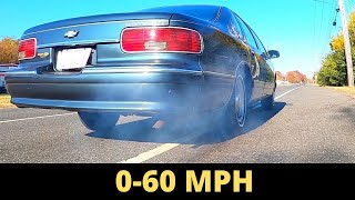 0-60 MPH in a 1996 Chevy Caprice