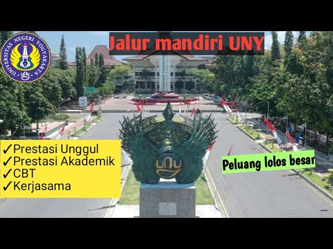 Jalur Mandiri UNY 2022, Info Tata cara pendaftaran, Trik lolos, UKT hingga uang pangkal, gercaappp!!