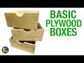 Basic Plywood Boxes [video 445]