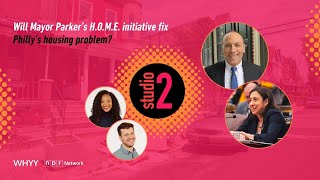 Is Mayor Parker’s $2 billion housing plan worth it? | Studio 2 from WHYY | 6/11/25 Net Worth