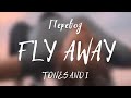 TONES AND I - FLY AWAY (Перевод на русский)