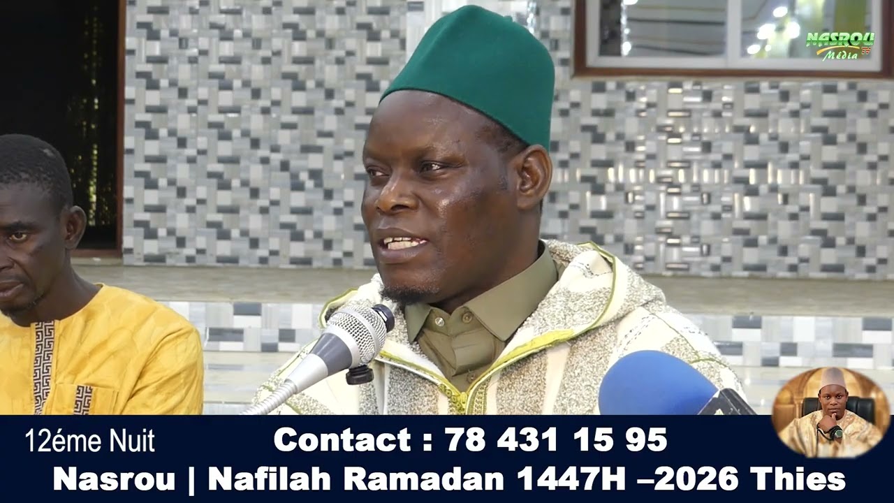 Causerie de Serigne Assane Kane Nasrou Nafila Ramadan 1447h–12ém Nuit 🌙 | Theme L'origine du Satan