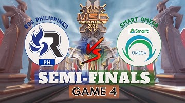 [GAME 4] RSG PH VS OMEGA | MSC 2022 SEMI-FINALS | MLBB Southeast Asia Cup 2022