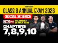 Class 8 Annual Exam 2026 Social Science : Chapters 7,8,9,10 | Xylem Class 8