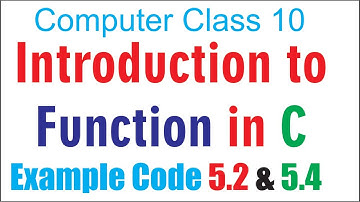 example code 5.2 & Example Code 5.4 Computer science class 10 | Function Declaration in C