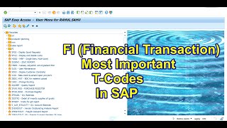 Most Important SAP FI Transaction Codes : SAP FI TCODES :  SAP FICO TCODES