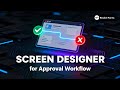 How to Design Approval Screens in Rocket Forms Workflows | Build Custom Screens with Screen Designer