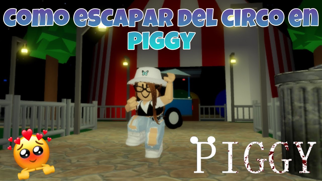 Como Escapar Del Circo En Piggy Youtube - circus valen robloxvídeojuegos y más circusvalen en pinterest