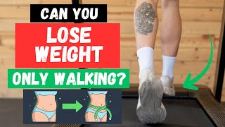Lose Weight Just by Walking? Here’s the Truth