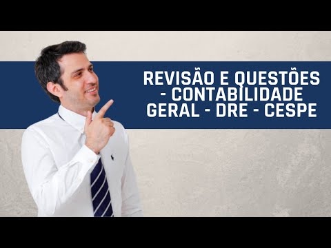 Revisão e questões - Contabilidade Geral - DRE - CESPE