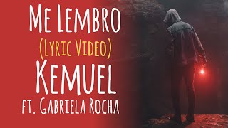 Kemuel - Me Lembro (Lyric Video) ft. Gabriela Rocha | LETRA Cartão Postal Music Gospel