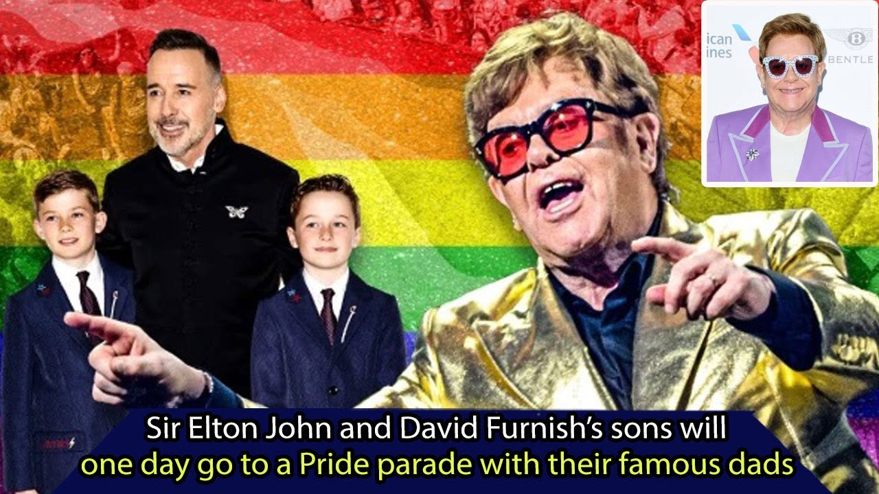⁣Sir Elton John and David Furnish’s sons will one day go to a Pride parade with their famous dads