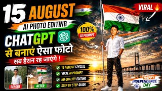 🇮🇳 ChatGPT 15 August AI Photo Editing 🤯 | Independence Day Viral Prompt 2026 | Free AI Prompt 🔥.|❤️| screenshot 4