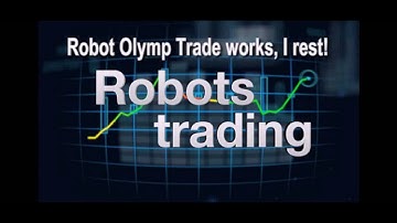 Free robot Olymp Trade. Robot works I