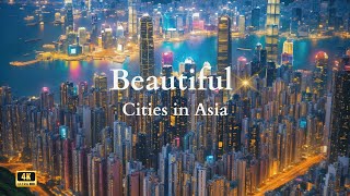 Top 10 Best Cities to Visit in Asia Travel Video