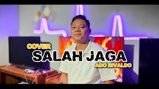 Download lagu LAGU DANSA TERBARU | SALAH JAGA | Cover. Ado Rivaldo