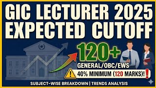 UPPCS GIC LECTURER 2025 EXPECTED CUTOFF #uppscgicexam #giclecturer #uppsc #giclecturer2025 #gic