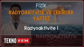 Ygs-Lys Fi̇zi̇k - Radyoaktivite 1