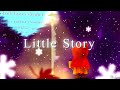 【フリーBGM】Little Story feat.Haruna / Original MIX〈Ucchii0〉FREE DOWNLOAD