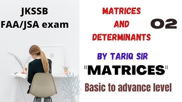 #JKSSB[[matrices/determinants]] lec-02