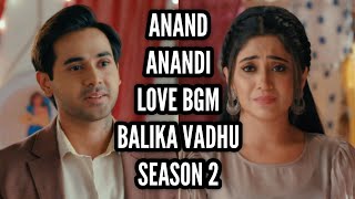 Anand-Anandi Love BGM | Ep 144 | Balika Vadhu 2