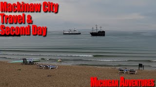 Family Trip to The Tip of the Mitt 2023 Travel & Day 1 (Mackinaw City) | Michigan Adventures |