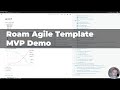 Roam Agile Template Part 2- Minimum Viable Product Demo