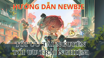 [WUTHERING WAVES] HƯỚNG DẪN NEWBIE, TIPS ĐỂ CÁC BẠN TỐI ƯU HÓA TÀI NGUYÊN GAME CHO.