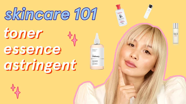 What’s a toner, essence, astringent? Which one is best for you? | Beginners guide - SKINCARE 101 - DayDayNews