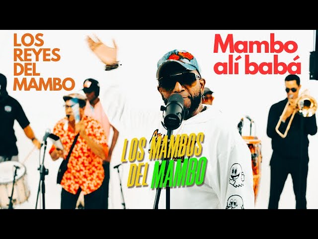 LOS REYES DEL MAMBO-MAMBO ALI BABA #losmambosdelmambo - YouTube