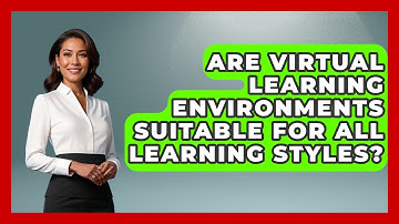 Are Virtual Learning Environments Suitable for All Learning Styles? | Teacher Tech Toolbox News