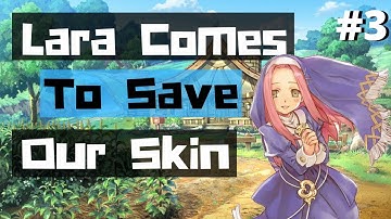 Rune Factory Frontier 03 ✧ Lara lets us SEE... her cutscene xD ✧ [2019]