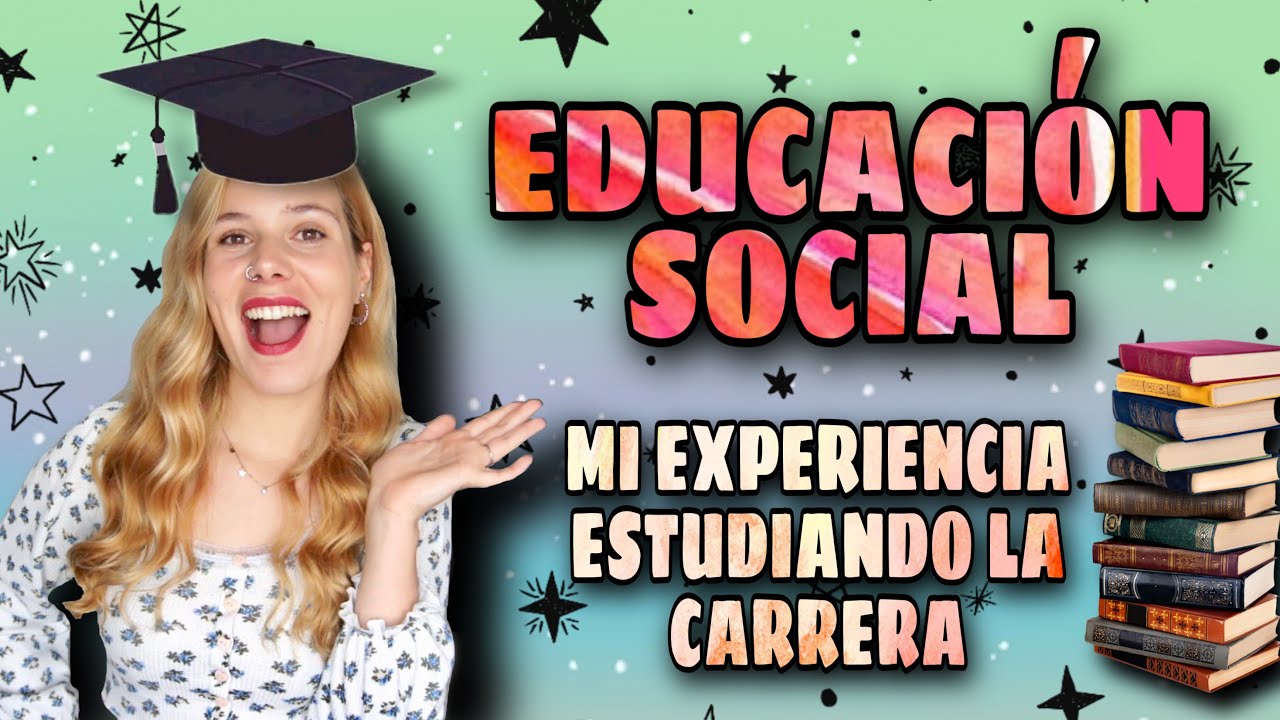 👩🏼‍🎓MI EXPERIENCIA ESTUDIANDO LA CARRERA DE EDUCACIÓN SOCIAL📚 | Ayla Lila
