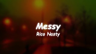 Rico Nasty - Messy (Lyrics) 🎵