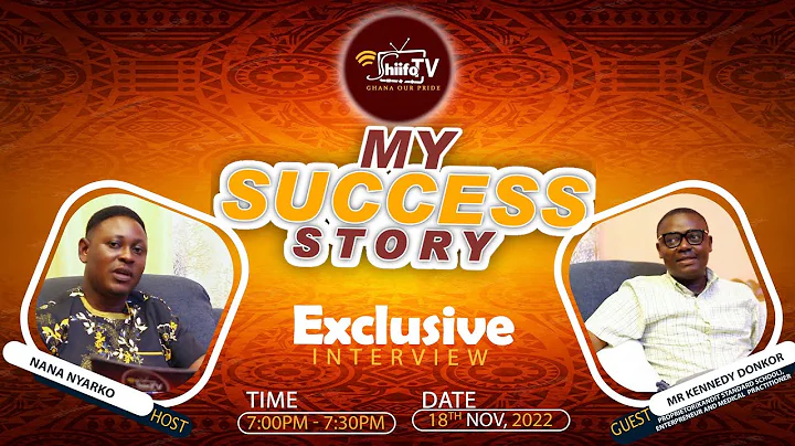 My Success Story one on one with Mr.Kennedy Donkor...