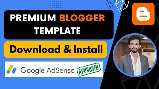 Blogger Template Setup 2022 | Download and install Blogger Template