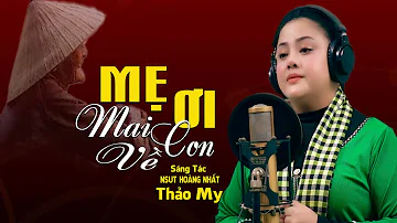 Mẹ Ơi Mai Con Về - Ca Khúc Hát Về Mẹ Hay Nhất - Thảo My | Giọng Ca Tỏa Sáng