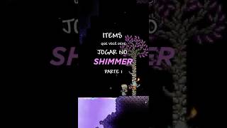 Dicas importantes pro shimmer! #terraria #jogos #dicas #tutorial